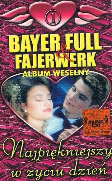 Bayer Full - Album Weselny Vol.1 - Najpiękniejszy W Życiu Dzień