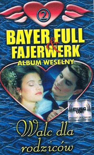 Bayer Full - Album Weselny Vol.2 - Walc Dla Rodziców