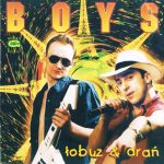 Boys - Łobuz & Drań