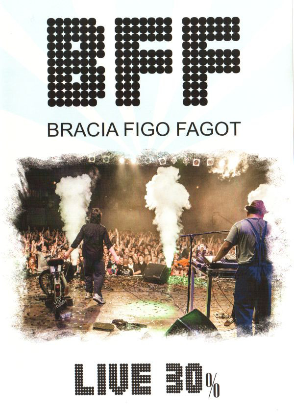 Bracia Figo Fagot - Life 30 % DVD
