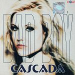 Cascada - Bad Boy