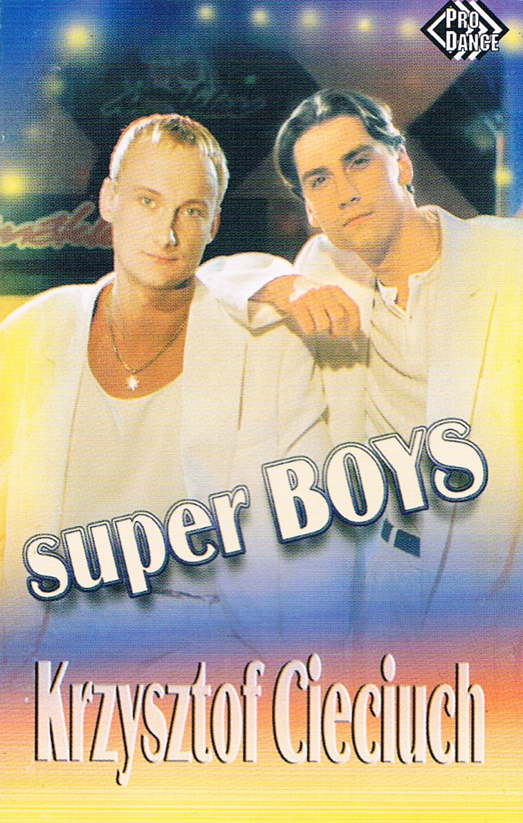 Cieciuch - Super Boys