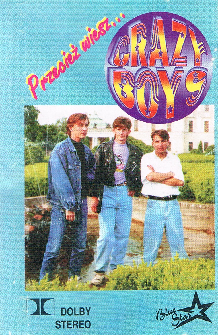 Crazy Boys - Przecież Wiesz [1992] Blue Star