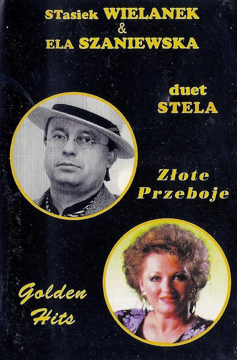 Duet Stela & Stasiek Wielanek & Ela Szaniewska - Złote Przeboje