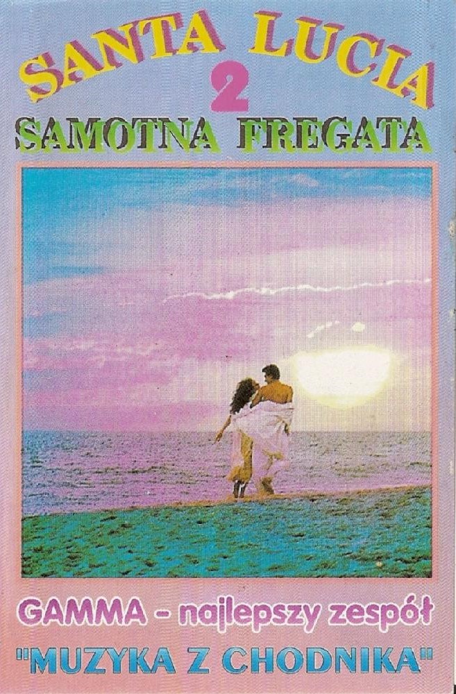 Gamma - Santa Lucia Samotna Fregata 2