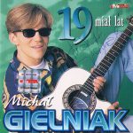 Michał Gielniak - 19 Miał Lat