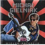 Michał Gielniak - Wielka Kolekcja