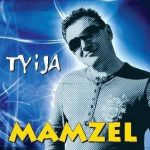 Mamzel - Ty i Ja