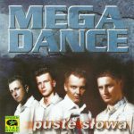 Mega Dance - Puste Słowa
