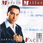 Miller Marcin - Zakochany Facet cd