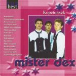 Mister Dex - The Best Kopciuszek