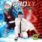 Proxy - Szał Muzyka