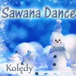 Sawana Dance - Kolędy
