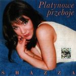 Shazza - Platynowe Przeboje