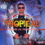 Tropical - Przebój za Przebojem
