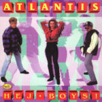 Atlantis - Hej Boys