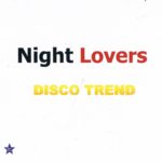 Night Lovers - Disco Trand