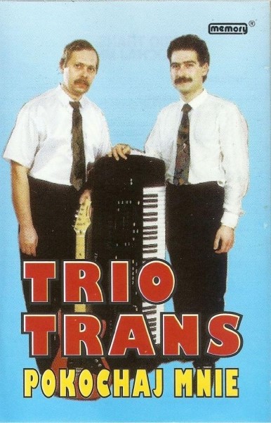 Trio Trans - Pokochaj Mnie