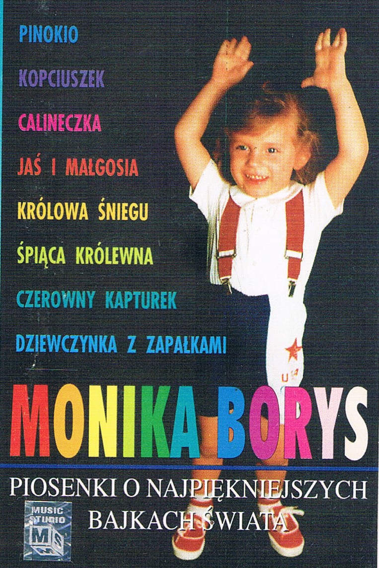 Monika Borys - Piosenki o Najpiękniejszych Bajkach Świata'
