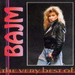 Bajm - The Very Best Of