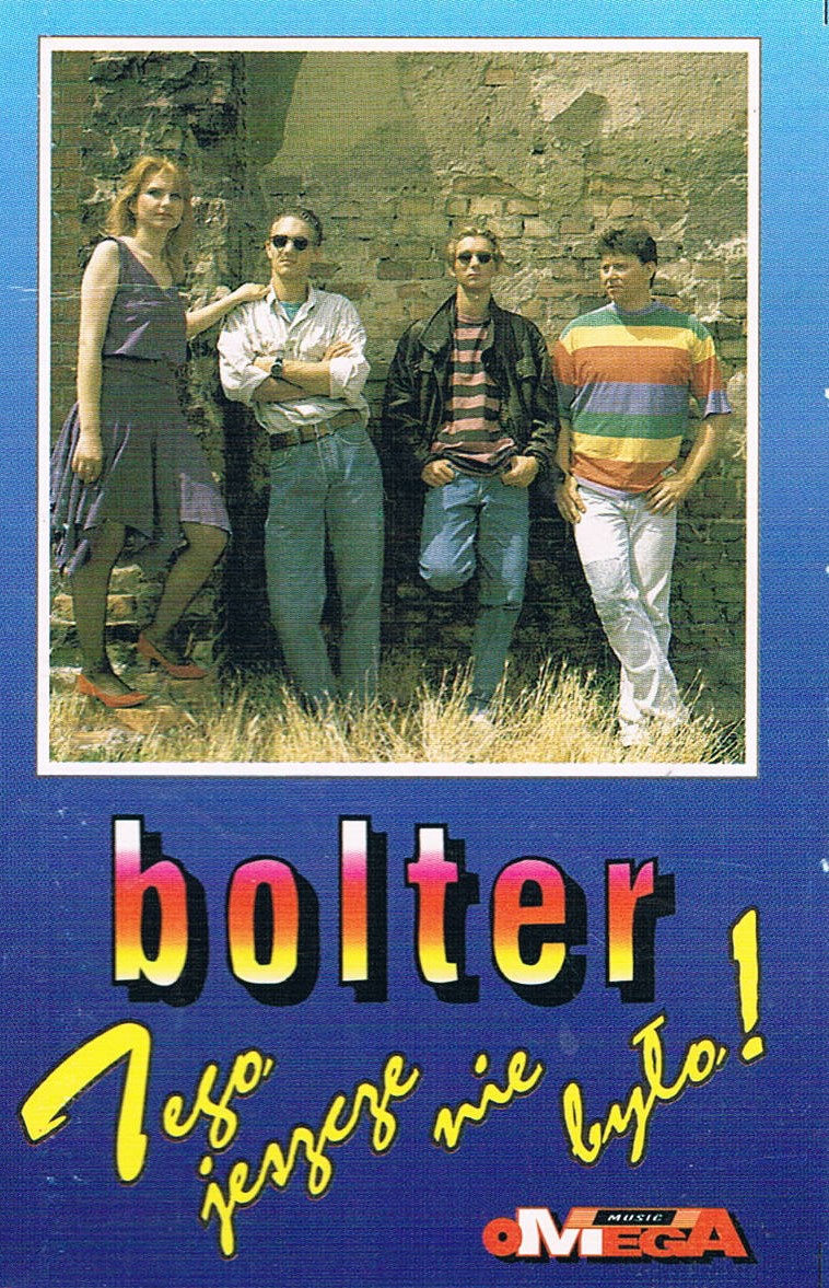 Bolter - Tego jeszcze nie było