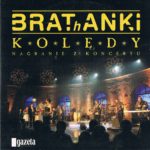 Brathanki - Kolędy Nagranie Koncertu
