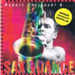 Chojnacki Robert & Sax & Dance