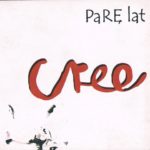 Cree - Parę Lat