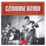 Czerwone Gitary - Nagrania Koncertowe Z Lat 1967 - 1980