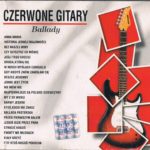 Czerwone Gitary - Ballady