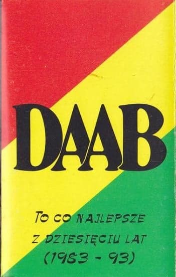 DAAB - To Co Najlepsze Z Dziesięciu Lat (1983-93)