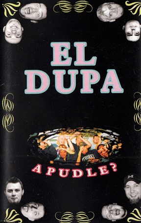 El Dupa - Apudele