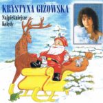 Krystyna Giżowska - Najpiękniejsze Kolędy