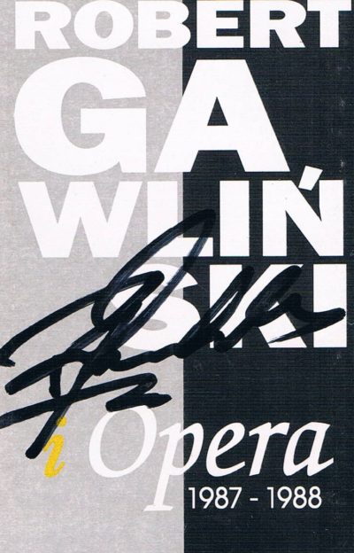 Robert Gawliński i Opera 1987 - 1988