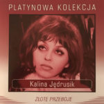 Kalina Jędrusik - Platynowa Kolekcja Złote Przeboje