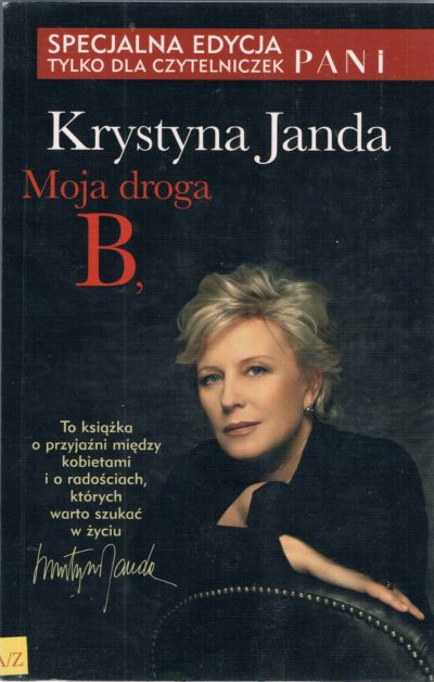 Krystyna Janda - Moja droga B (książka)
