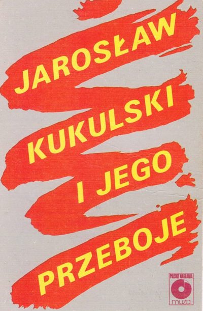 Jarosław Kukulski i Jego Przeboje