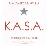 K.A.S.A. - Gwiazdy XX Wikeku Najwieksze Przeboje