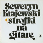 Seweryn Krajewski ‎- Strofki Na Gitarę LP