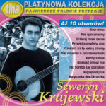 Seweryn Krajewski ‎– Platynowa Kolekcja - Największe Polskie Przeboje