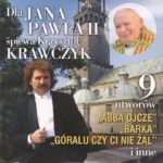 Krzysztof Krawczyk - Dla Jana Pawła II