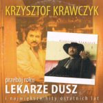 Krzysztof Krawczyk - Lekarze Dusz Przebój roku