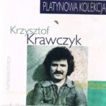 Krzysztof Krawczyk - Platynowa Kolekcja Złote Przeboje