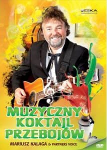 Mariusz Kalaga - Muzyczny Koktajl Przebojów DVD