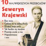 Seweryn Krajewski - 10 Największych Przebojów