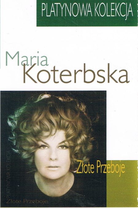 Koterbska Maria - Platynowa Kolekcja Złote Przeboje