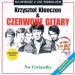 Krzysztof Kleczon & Czerwone Gitary Na Gwiazdkę cz 5