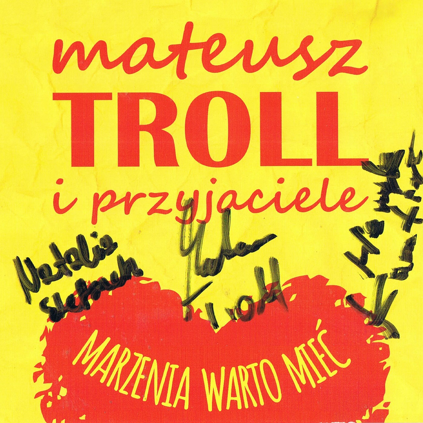 Mateusz Troll i Przyjaciele – Marzenia Warto MiećBiesiada Śląska